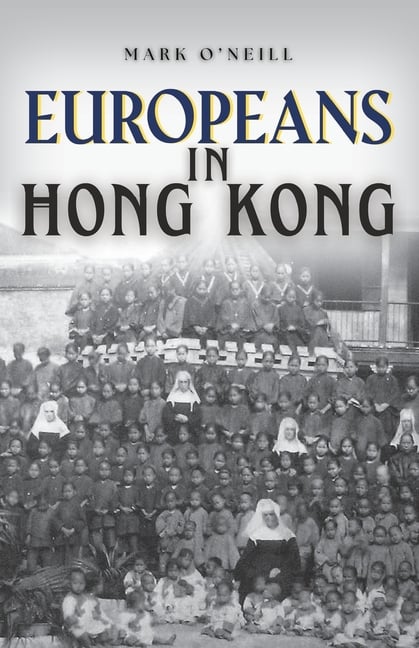 Europeans in Hong Kong: Teachers, Traders and Techno-stars