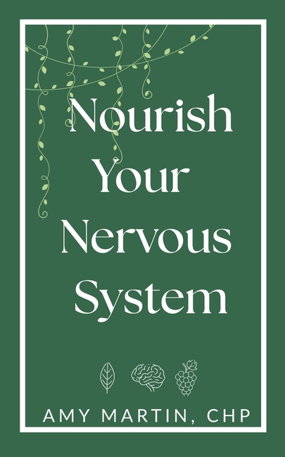 Nourish Your Nervous System