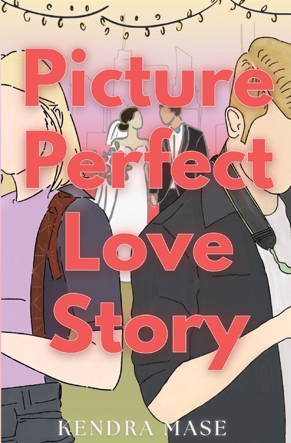 Picture Perfect Love Story