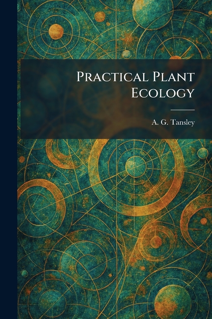 Practical Plant Ecology