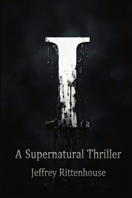 I: A Supernatural Thriller