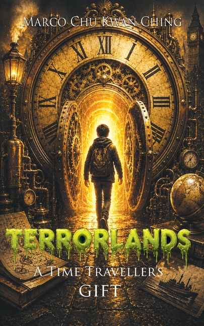 A Time Traveller's Gift: Terrorlands