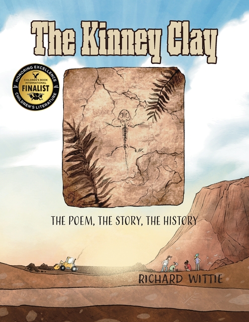 The Kinney Clay: The Poem, The Story, The History