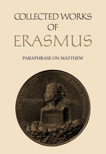 Collected Works of Erasmus: Paraphrase on Matthew, Volume 45