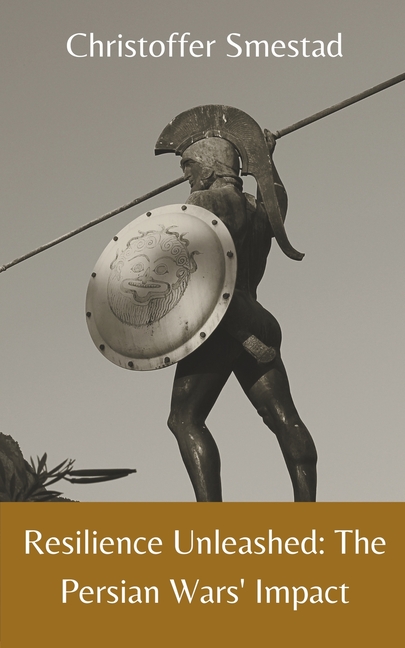 Resilience Unleashed: The Persian Wars' Impact