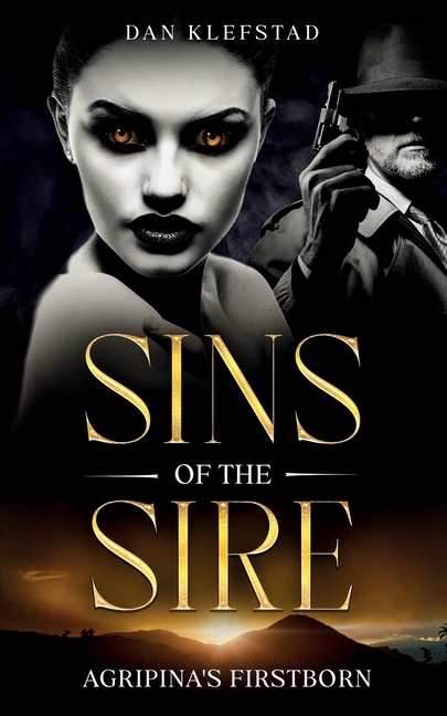 Sins of the Sire: Agripina's Firstborn