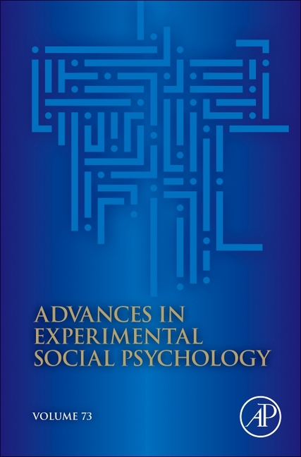 Advances in Experimental Social Psychology: Volume 73