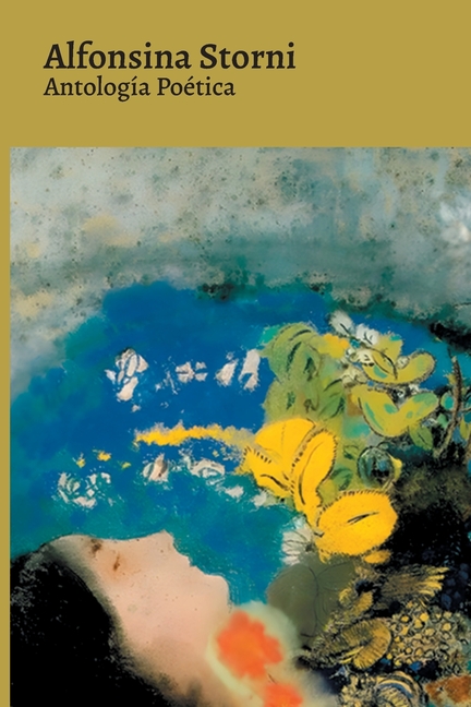 Antología Poética - Alfonsina Storni