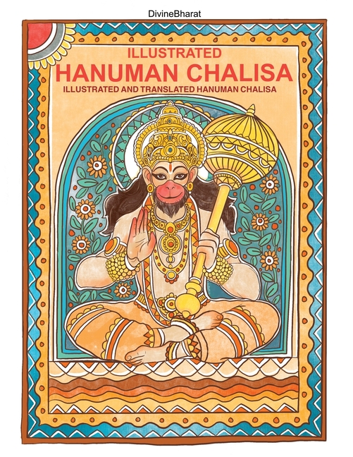 Illustrated Hanuman Chalisa: Illustrated and Translated Hanuman Chalisa