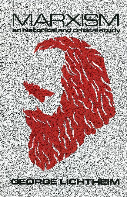 Marxism: An Historical and Critical Study