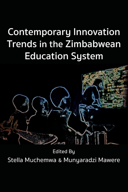 Contemporary Innovation Trends in the Zimbabwean Education System