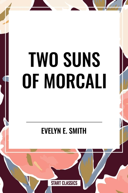 Two Suns of Morcali