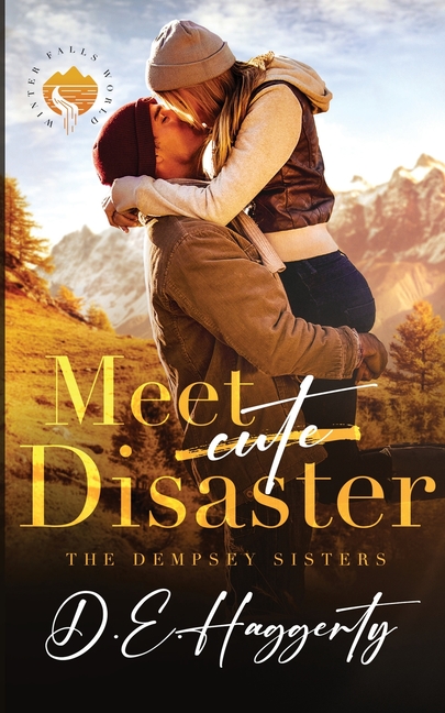 Meet Disaster: a fake relationship small town romantic comedy