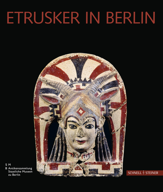 Etrusker in Berlin: Etruskische Kunst in Der Berliner Antikensammlung. Eine Einfuhrung
