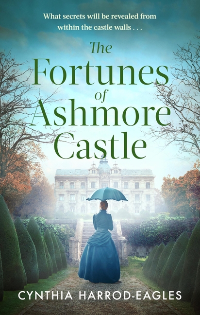 The Fortunes of Ashmore Castle: A Captivating Period Drama Perfect for Fans of Downton Abbey and the Gilded Age