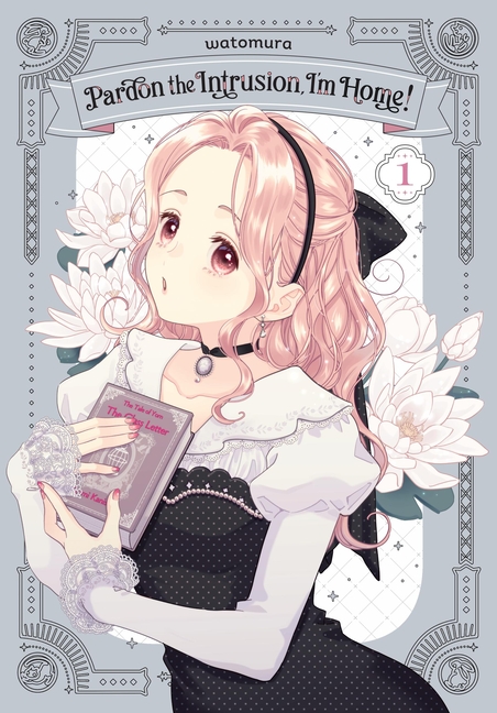 Pardon the Intrusion, I'm Home!, Vol. 1: Volume 1