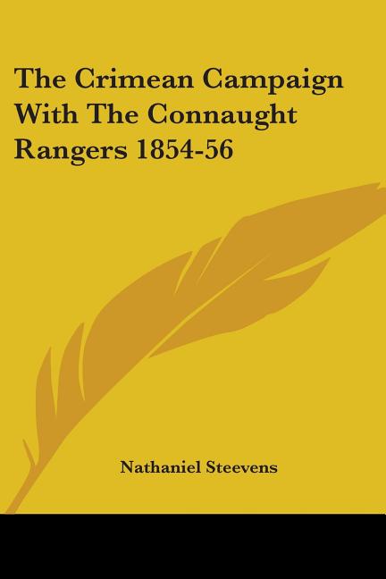 The Crimean Campaign With The Connaught Rangers 1854-56