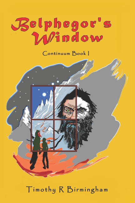 Belphegor's Window: Continuum Book I
