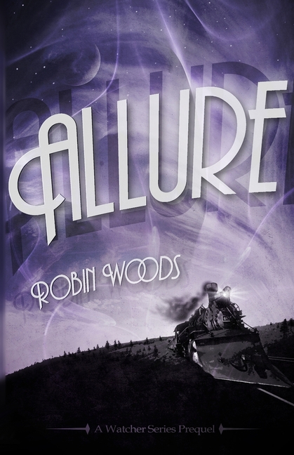 Allure: A Watcher Series Prequel