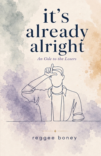 it's already alright: An Ode to the Losers
