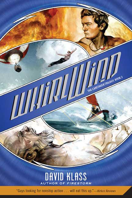Whirlwind: The Caretaker Trilogy: Book 2