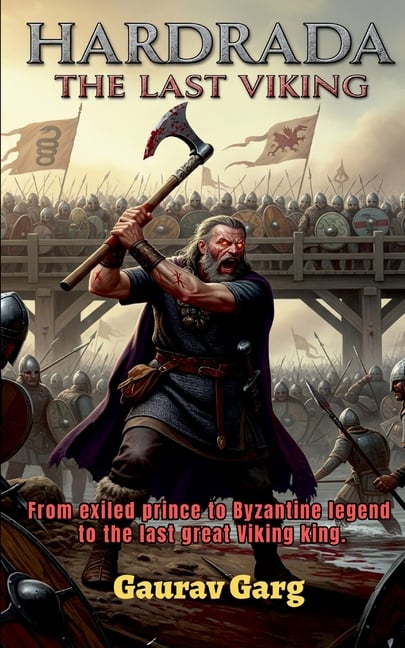 Hardrada: The Last Viking