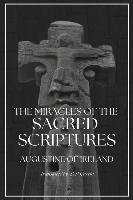 The Miracles of the Sacred Scripture