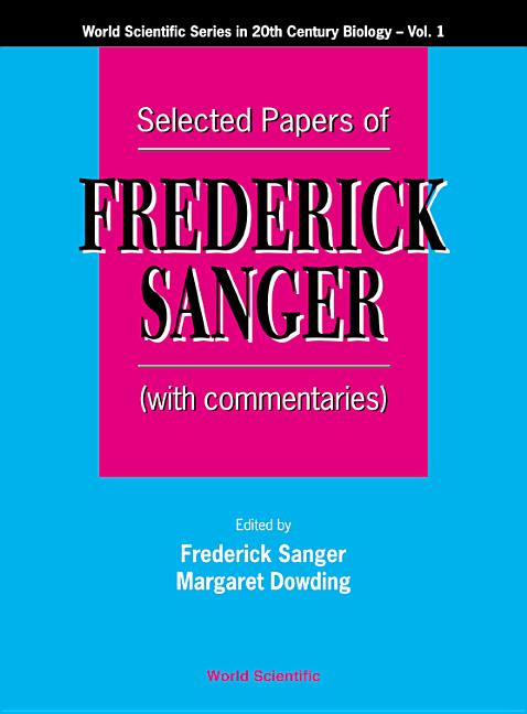 Selected Papers of Frederick Sanger (V1)