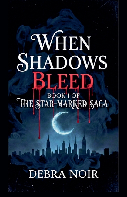 When Shadows Bleed