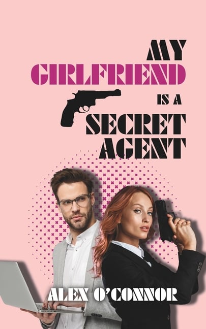 My Girlfriend is a Secret Agent