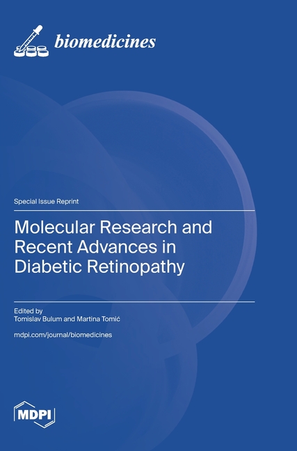 Molecular Research and Recent Advances in Diabetic Retinopathy