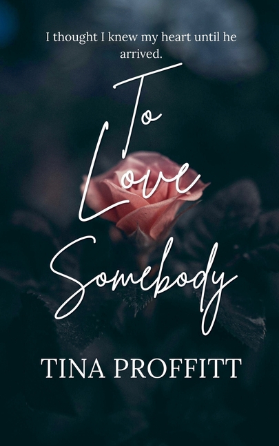 To Love Somebody
