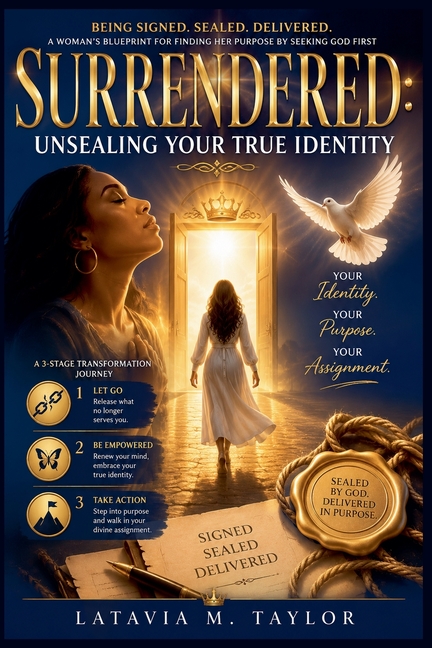Surrendered: Unsealing Your True Identity
