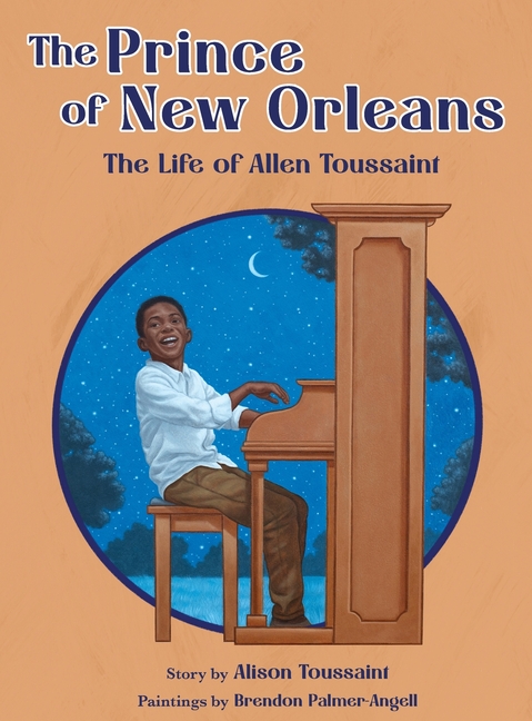 The Prince of New Orleans: The Life of Allen Toussaint