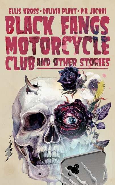 Black Fangs Motorcycle Club and Other Stories