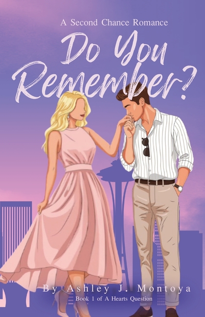 Do You Remember?: A Second Chance Romance