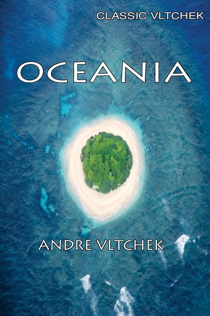 Oceania: Neocolonialism, Nukes & Bones