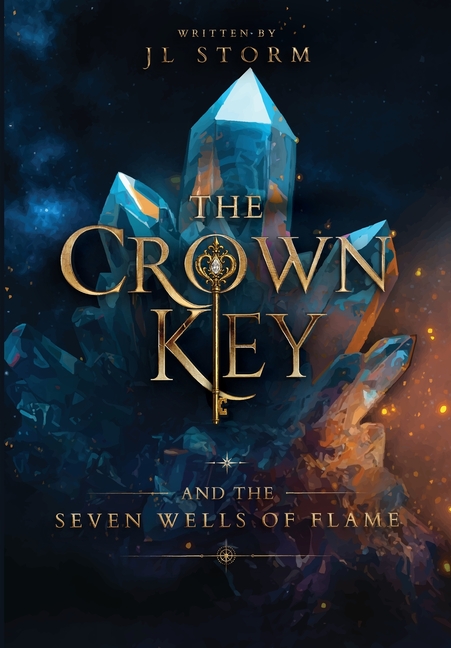 The Crown Key and the Seven Wells of Flame
