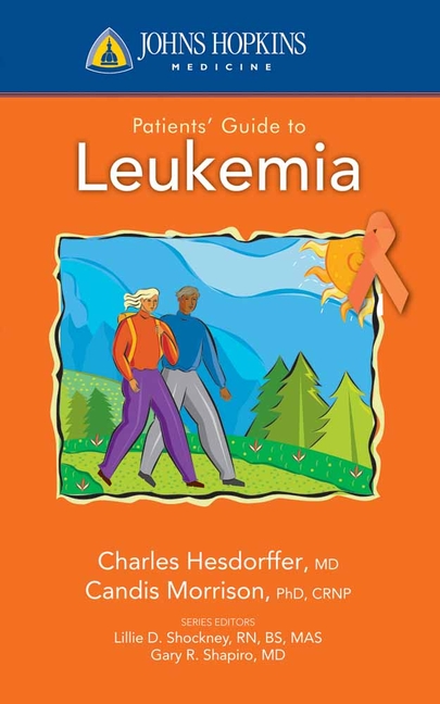 Johns Hopkins Patients' Guide to Leukemia