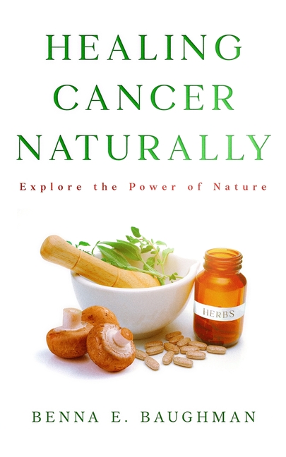 Healing Cancer Naturally