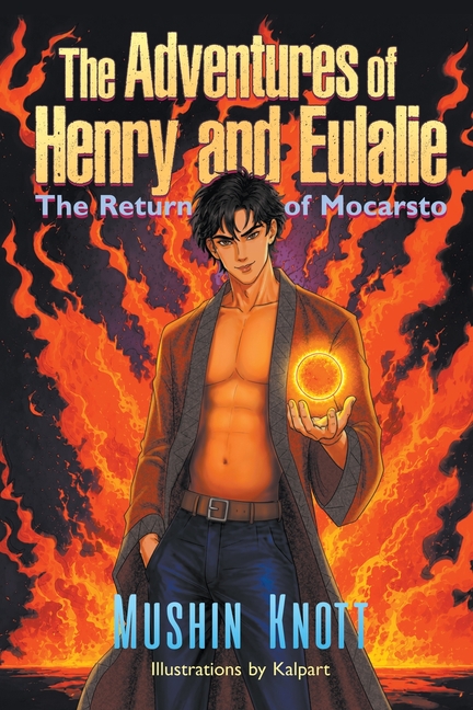 The Adventures of Henry and Eulalie: The Return of Mocarsto