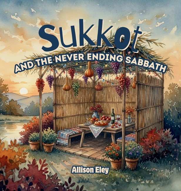 Sukkot: and the Never Ending Sabbath