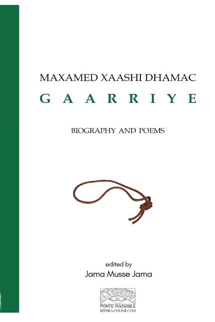 Maxamed Xaashi Dhamac "Gaarriye": Biography and Poems