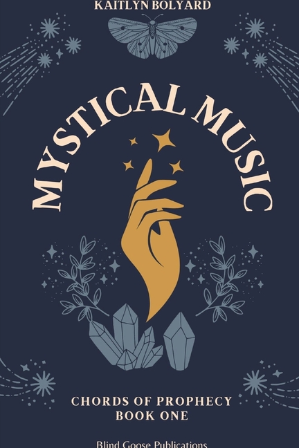 Mystical Music: Chords of Prophecy Book One