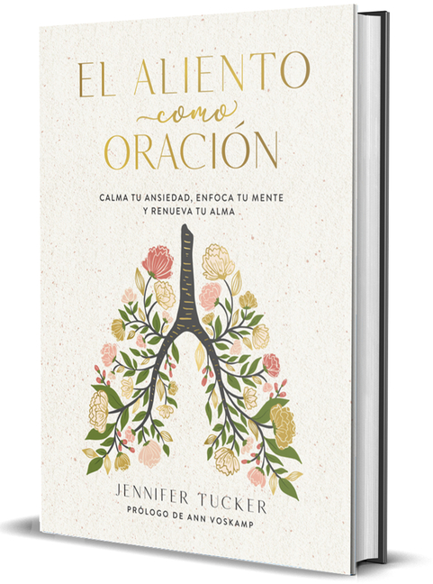 El Aliento Como Oraciã3n: Calma Tu Ansiedad, Enfoca Tu Mente Y Renueva Tu Alma / Breath as Prayer: Calm Your Anxiety
