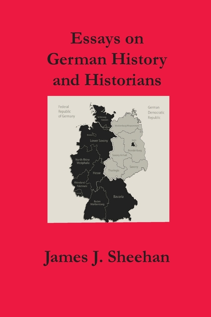 Essays on German History and Historians