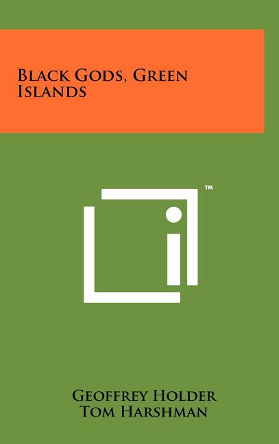 Black Gods, Green Islands