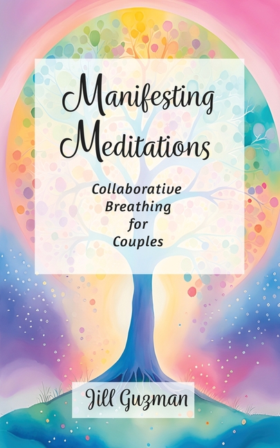 Manifesting Meditations: Collaborative Breathing for Couples