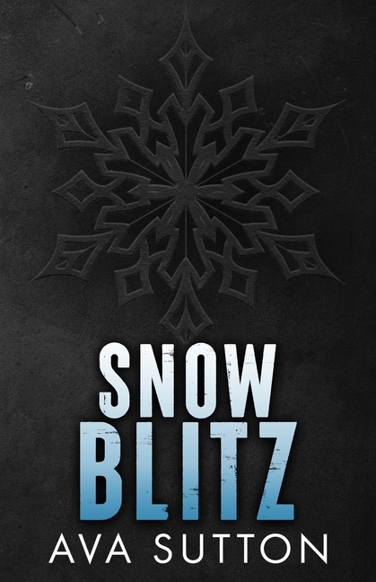 Snow Blitz: A Strangers to Lovers Holiday Novella