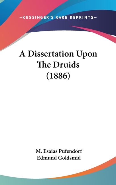 A Dissertation Upon The Druids (1886)